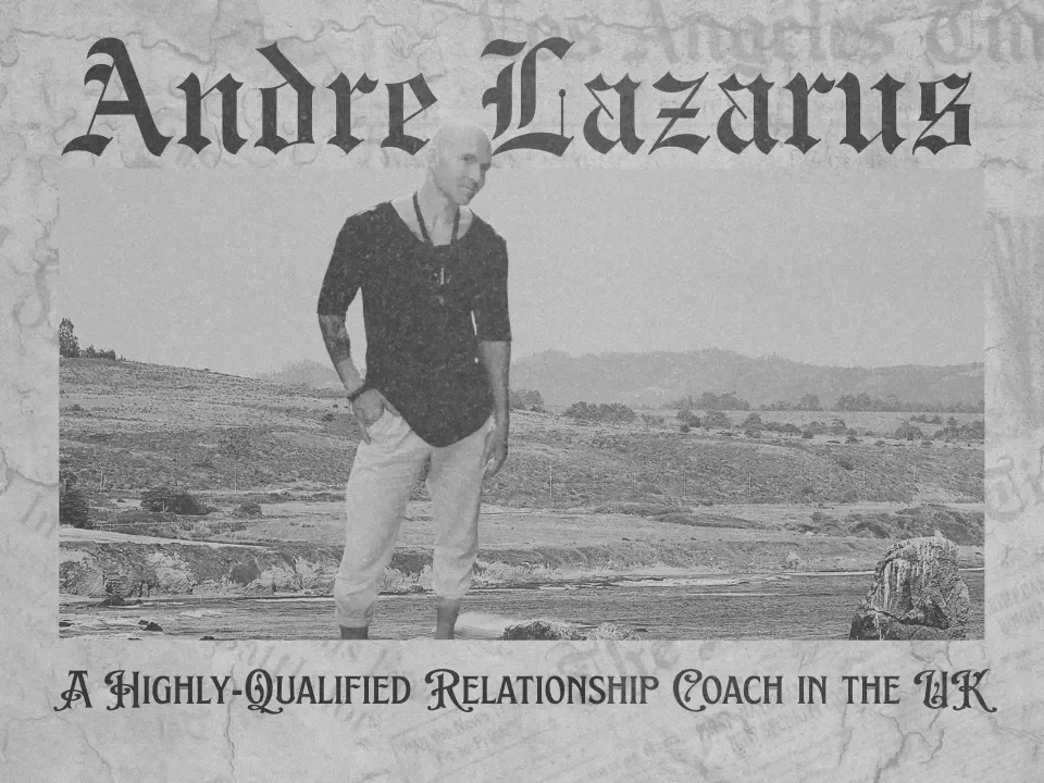 Andre Lazarus: A Highly-Qualified Relationship Coach in the UK