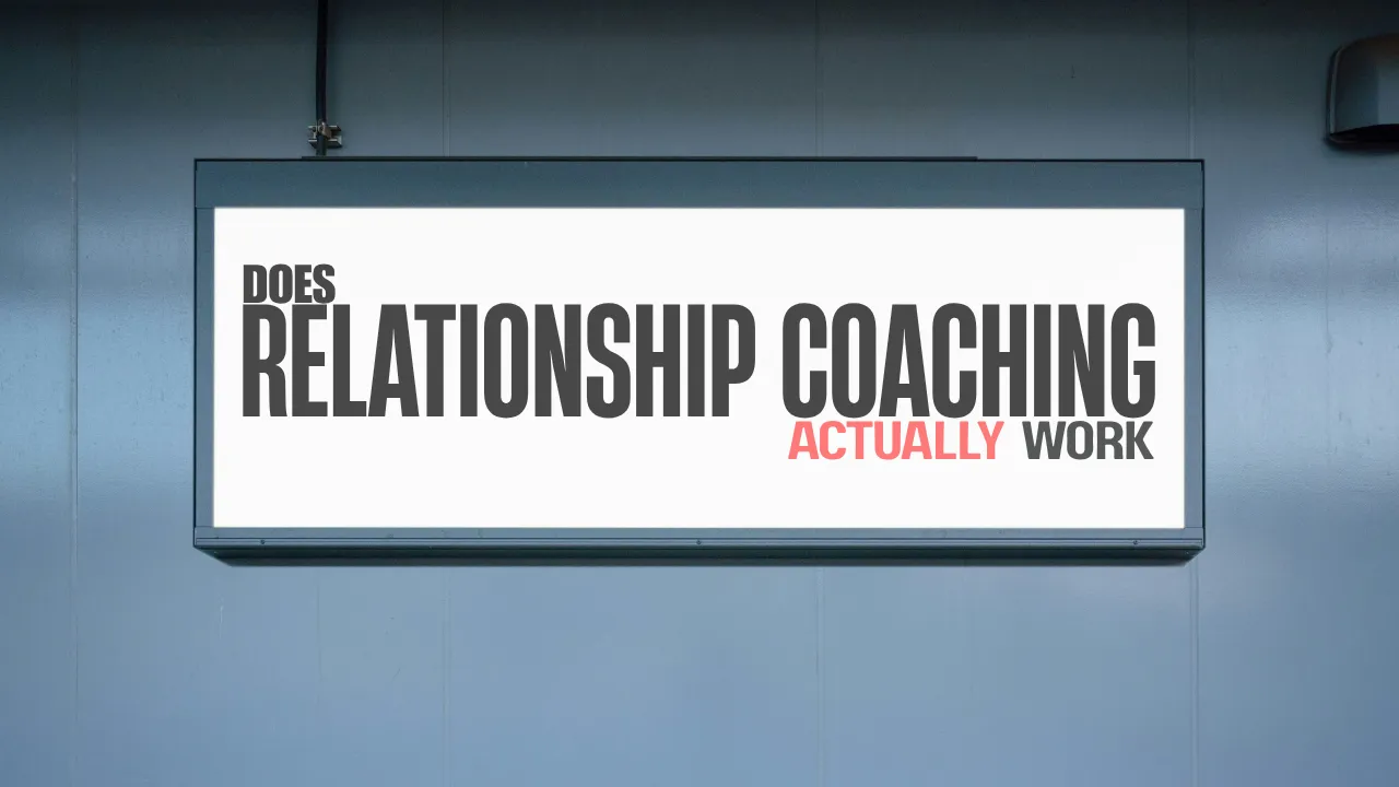 Does Relationship Coaching Actually Work?