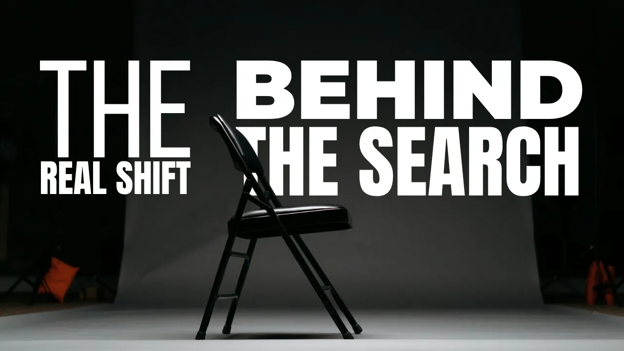 The Real Shift Behind the Search