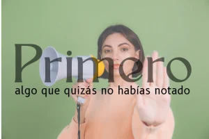 Primero, algo que quizás no habías notado