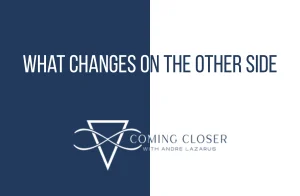 What Changes on the Other Side
